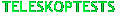 Teleskoptests